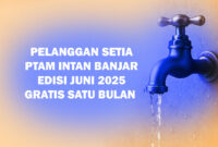 pelanggan PTAM Intan Banjar Edisi Juni 2025