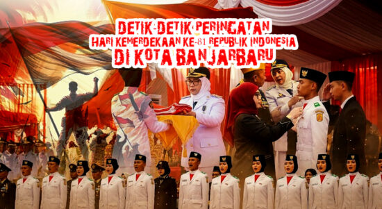DETIK DETIK PERINGATAN HARI KEMERDEKAAN KE 81 REPUBLIK INDONESIA KOTA BANJARBARU